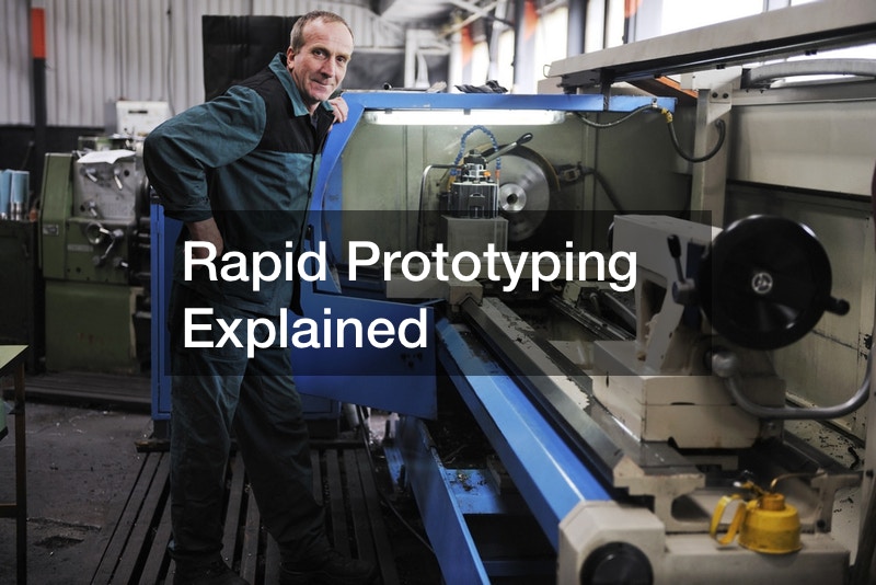 Rapid Prototyping Explained