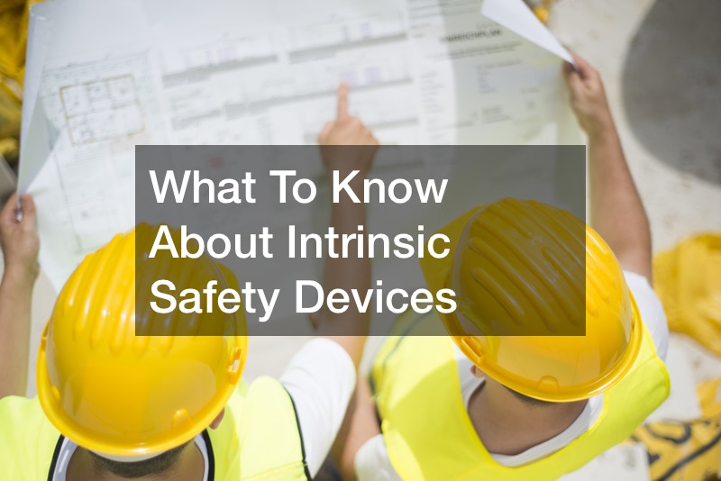 What To Know About Intrinsic Safety Devices
