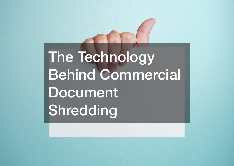 The Technology Behind Commercial Document Shredding