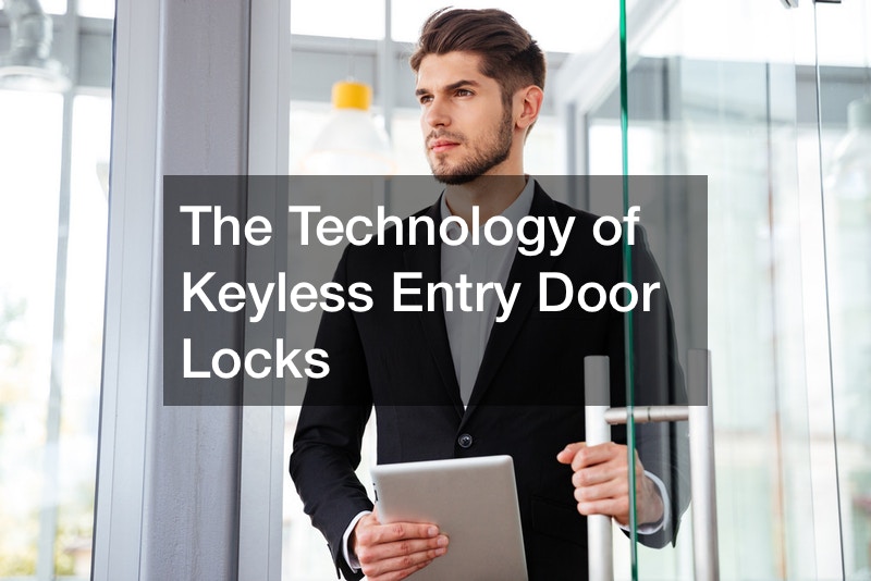 The Technology of Keyless Entry Door Locks