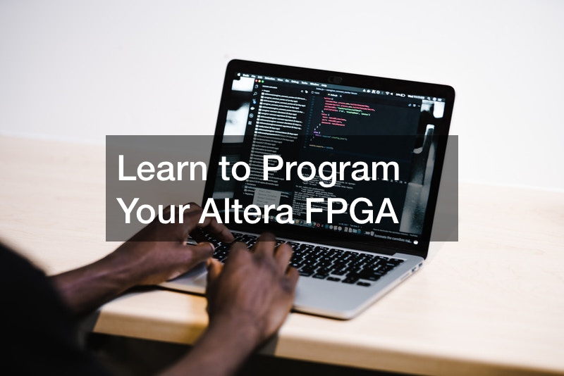 Learn to Program Your Altera FPGA