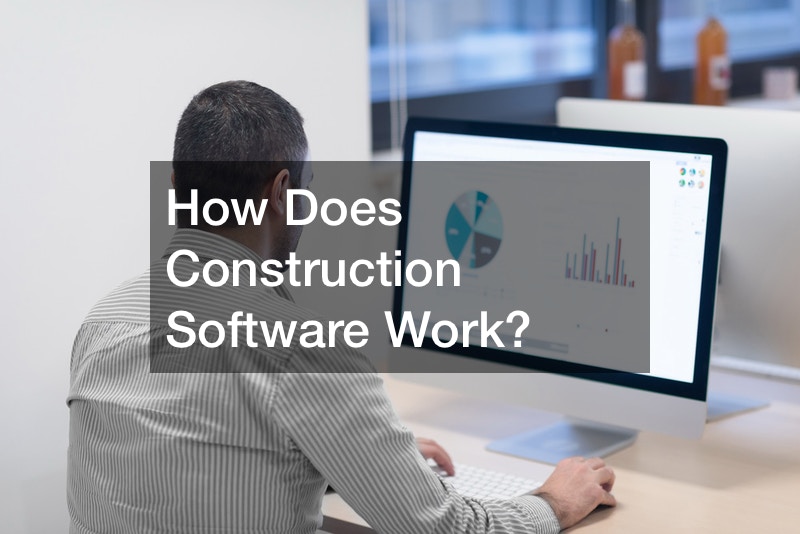 How Does Construction Software Work?