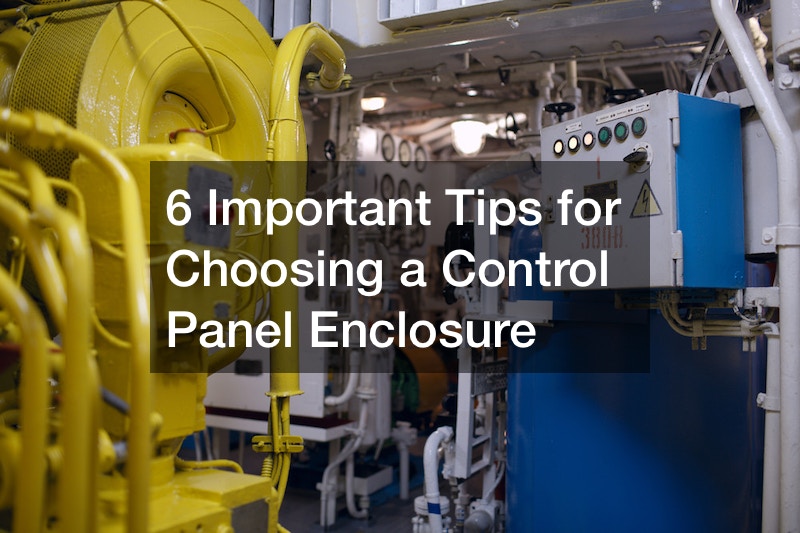 6 Important Tips for Choosing a Control Panel Enclosure
