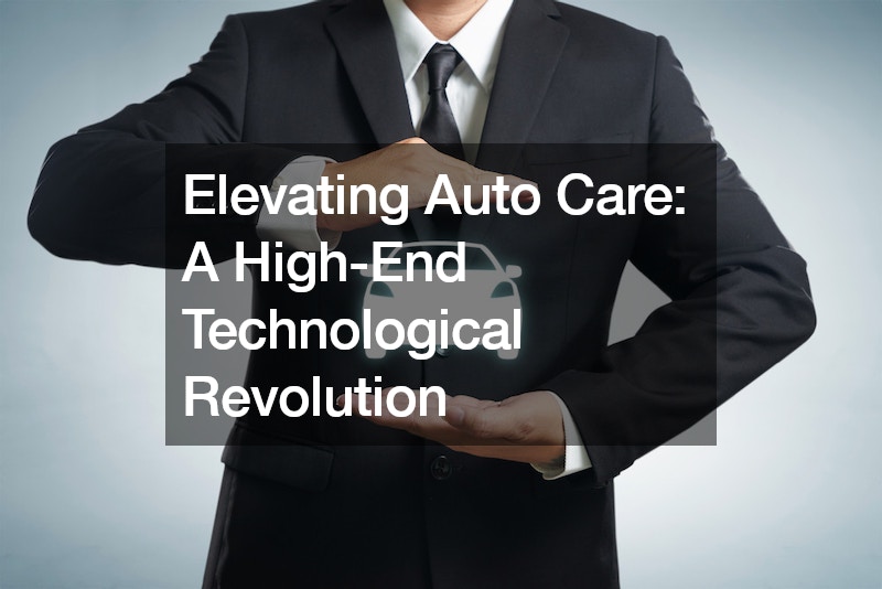 Elevating Auto Care  A High-End Technological Revolution