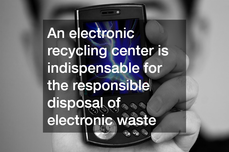 Why We Should Recycle Our E Waste As Much As We Can